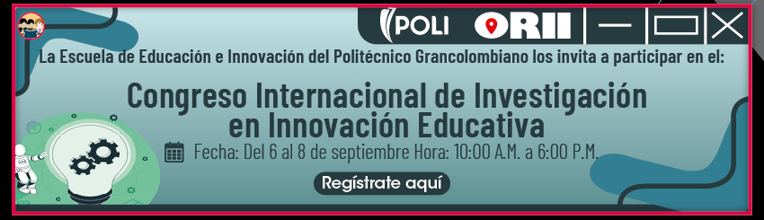 Congreso Internacional de Investigación en Innovación Educativa 2023